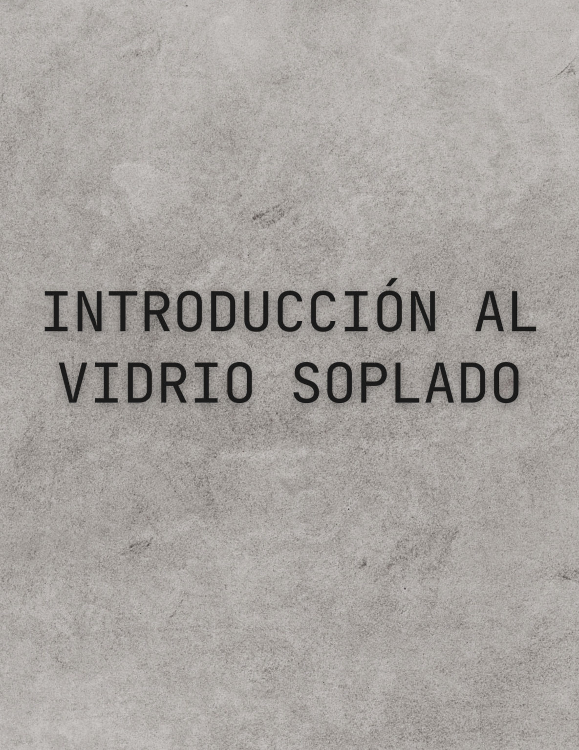 Clase de Vidrio Soplado (Febrero)